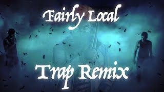 Fairly Local  Trap Remix  Twenty One Pilots [upl. by Eerrehc]