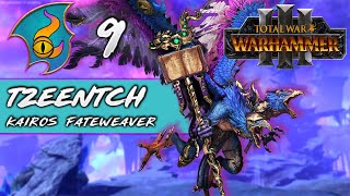 ORACLES OF TZEENTCH  Total War Warhammer 3  Part 9 [upl. by Isteb530]