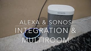 Integrating Sonos Speakers with Alexa Voice Control  And how to create multiroom audio groups [upl. by Pelagia908]