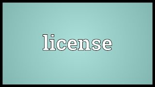 License Meaning [upl. by Latsirk]