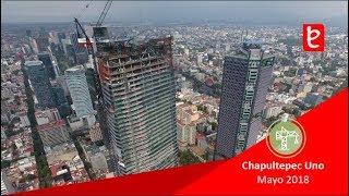 Chapultepec Uno el futuro rascacielos de Reforma Mayo 2018  wwwedemxcom [upl. by Coulter]