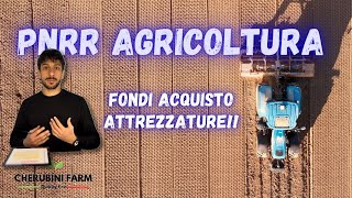 PNRR AGRICOLTURA Fondi per lacquisto di attrezzature agricole di precisione agricultura tractor [upl. by Notrub]