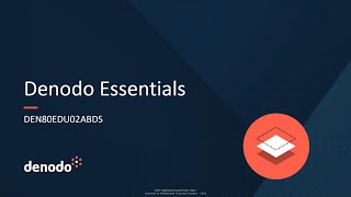 Denodo Essentials Course Overview [upl. by Giffy]