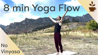 8 min Yoga Flow  Create Space  No Vinyasa  Short Beginner Yoga [upl. by Odlauso]