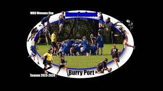 Haverfordwest Ladies v Bury Port Ladies  WRU Womans Cup 20232024 [upl. by Derman]