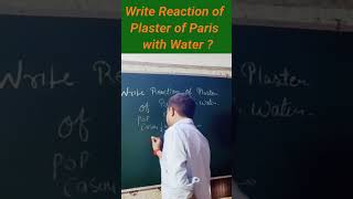 Write Reaction of plaster of Paris with water class 10 chemistry chemistry upboardexam cbse [upl. by Mira689]