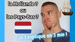 Quelle est la différence entre les Pays Bas et la Hollande  Je texplique en 3 min [upl. by Galvan]