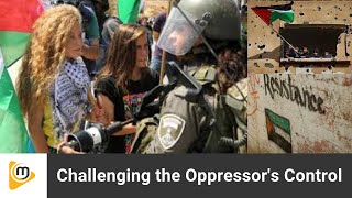 Challenging the Legitimacy of the Oppressors Control israelpalestineconflict [upl. by Canale]