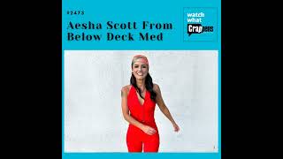 2473 Aesha Scott From Below Deck Med [upl. by Artened157]