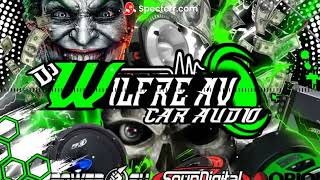 🎧IMAGINASTE JHAY CORTEZ WISIN YANDELDOBLE TONO DJ WILFRE AV CAR AUDIO 2K23 THE MACHINE🎧 [upl. by Ari734]