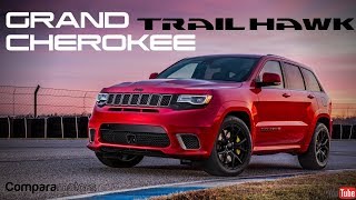 JEEP GRAND CHEROKEE TRACKHAWK VERSIONES Y PRECIOS [upl. by Zeph]