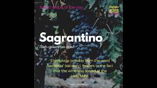 Sagrantino [upl. by Darra]