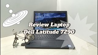 REVIEW LAPTOP DELL LATITUDE 7290 [upl. by Alauqahs840]