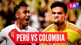 PERÚ vs COLOMBIA HOY a qué HORA juegan dónde VER y análisis  LR [upl. by Hgielac]