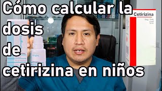 Cómo calcular la dosis de cetirizina en niños  DR APARI ✔👨🏻‍⚕️ [upl. by Voss]