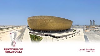 Official Lusail Stadium Construction 4K TimeLapse FIFA World Cup 2022 [upl. by Ekud]