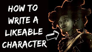 5 Ways to Write a Likeable Character Hobie Brown [upl. by Sachiko]