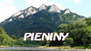 Pieniny Trzy Korony spływ Dunajcem Jezioro Czorsztyńskie [upl. by Anyl836]