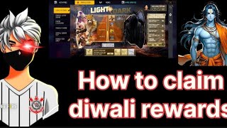 how to claim Diwali rewards in ff 🙌 ✨️ 😀 [upl. by Thamora]