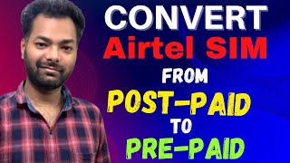 How to convert Airtel postpaid to prepaid Airtel postpaid to prepaid conversion online process 2023 [upl. by Airdnna]