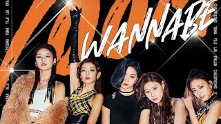 ITZY Wannabe Romanized lyrics [upl. by Silvan]