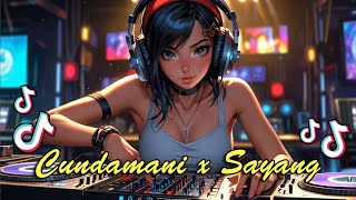 DJ Campuran  Cundamani x Sayang  Remix Breakbeat Jedag Jedug 😍 Full Bass Beat 🥰 New Remix 2025 [upl. by Alliuqal]