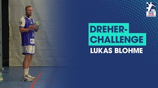 DreherChallenge  Lukas Blohme  VfL Gummersbach [upl. by Rives46]