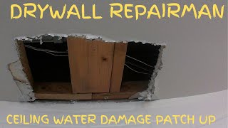 Patching water damaged ceiling sheetrock repair patch hole in ceiling sheetrock repair and textured [upl. by Bihas]