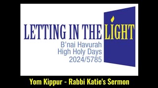 Yom Kippur 20245785  Rabbi Katies Sermon [upl. by Algar89]