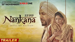 Nankana Movie  Trailer  Gurdas Maan  Kavita Kaushik  Anas Rashid  Streaming Starts 15th Nov [upl. by Fahland]