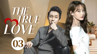 【Multi Sub】❤️The True Love❤️ EP03 Gold Diggerliyitong marries a 40yearold Billionaire drama [upl. by Leontyne]