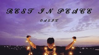 OASIX  REST IN PEACE  LYRIC VIDEO [upl. by Ahsha455]