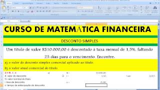 Curso de Matemática Financeira Juros e Desconto Simples por Dentro Fora Bancário Taxa Efetiva Excel [upl. by Egamlat]