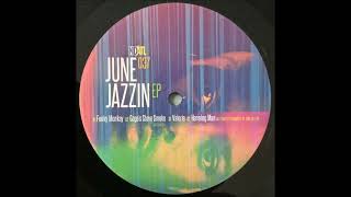 June Jazzin  Valerie NDATL037 [upl. by Aynwad]