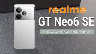 Realme GT Neo 6 SE Specs Features and Price in the Philippines [upl. by Jagir]