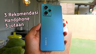 3 Rekomendasi Handphone 3Jt an Worth it di beli di akhir Th 2023 [upl. by Innavoij]