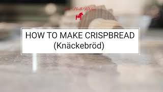 Rye Crispbread Knäckebröd [upl. by Jehias]