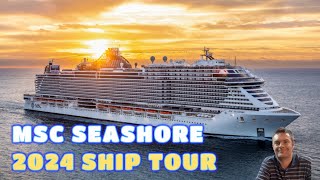 MSC Seashore 2024 ship tour [upl. by Scarrow494]