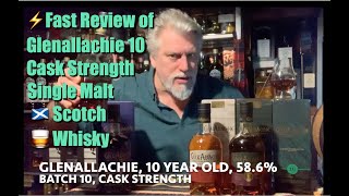 ⚡️Lightning Fast Review of Glenallachie 10 year old Cask Strength Batch 10 586 🏴󠁧󠁢󠁳󠁣󠁴󠁿🥃 [upl. by Yesdnik]