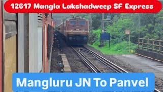 12617 Mangla Lakshadweep Express Mangluru To Panvel [upl. by Zonda]