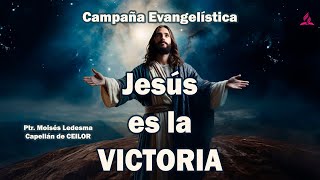 Campaña Evangelística “Jesús es la VICTORIA” [upl. by Araic]