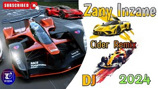 2024 DJ Zany Inzane amp Cider Remix Mewa Cider DJ N I M A❤️ djnima [upl. by Egas]