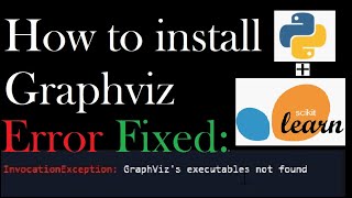 How to Install graphviz  Error fixed  quotInvocationException GraphVizs executables not foundquot [upl. by Kcirdez636]