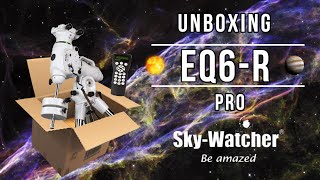 Unboxing EQ6 R pro [upl. by Anaugal]