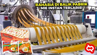 Sering Dimakan Tapi Ga Tau Prosesnya Begini Rahasia Pabrik Produksi Indomie Raja Mie Instan di Asia [upl. by Nereil]