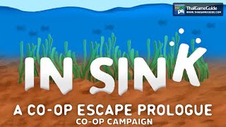 In Sink A CoOp Escape Prologue  Free Adventure Puzzle for 2 Players  Online Coop Campaign [upl. by Anaugal808]