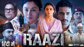 Raazi Full Movie  Alia Bhatt  Vicky Kaushal  Jaideep Ahlawat  Review And Facts [upl. by Cher]