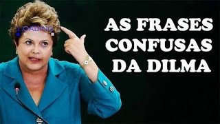 Retrospectiva Presidenta Dilma Rousseff as frases doidas sem significado nenhum só louco pra entende [upl. by Adnal]