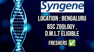 Syngene Hiring Freshers  Bengaluru jobs  Bsc Msc Zoology jobs  DMLT Jobs  Lifescience jobs [upl. by Ecinahs]