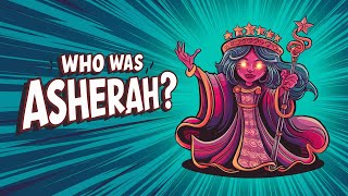 Who Was Asherah In The Bible [upl. by Lain]